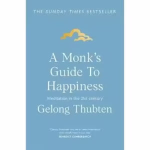 A Monk’s Guide to Happiness