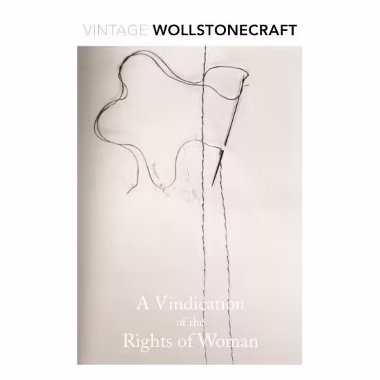 A Vindication of the Rights of Woman