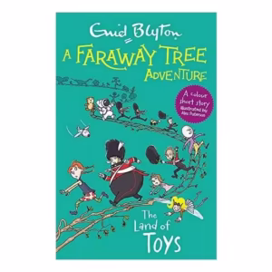 Faraway Tree Adventure : the Land of Toys