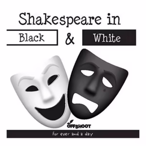 Shakespeare in Black and White