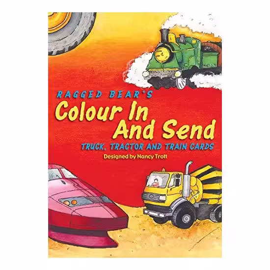 Colour In & Send: Truck, Tractor and Train