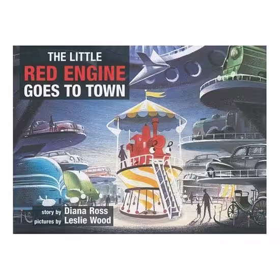 The Little Red Engine Goes to Town