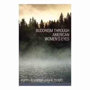 Buddhism Through American Women's Eyes