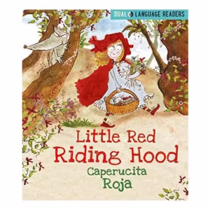 Dual Language Readers: Little Red Riding Hood: Caperucita Roja