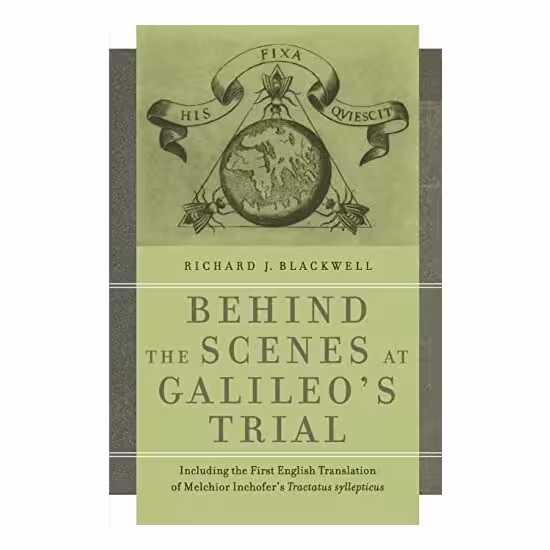 Behind the scenes at Galileo’s trial