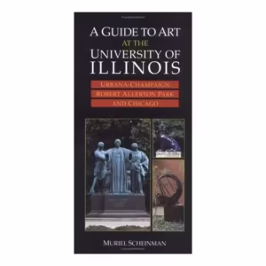 A Guide to Art at the University of Illinois