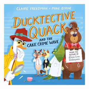Ducktective Quack and the Cake Crime Wave