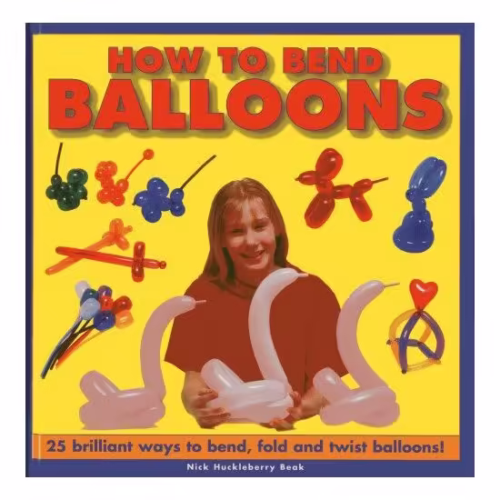 How to Bend Balloons