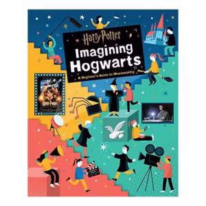 Harry Potter : Imagining Hogwarts