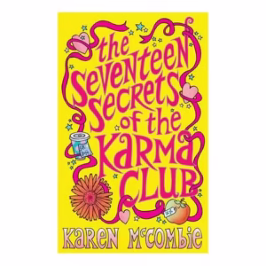 The Seventeen Secrets Of The Karma Club