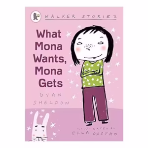What Mona Wants Mona Gets