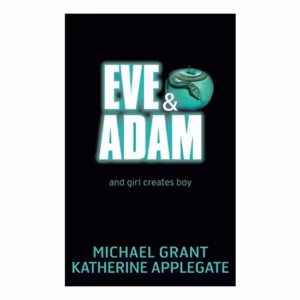 Eve and Adam