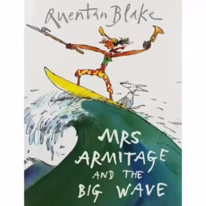 Mrs Armitage and the Big Wave