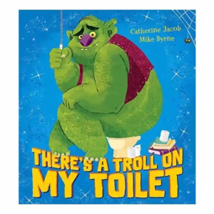 There's a Troll on My Toilet (PB)