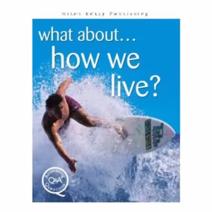 What about - how we live?