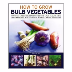 How To Grow Bulb Vegetables