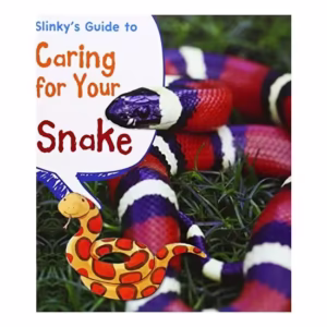 Slinky's Guide to Caring for Your Snake