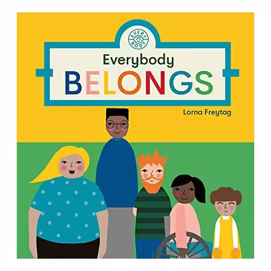 Everybody Belongs
