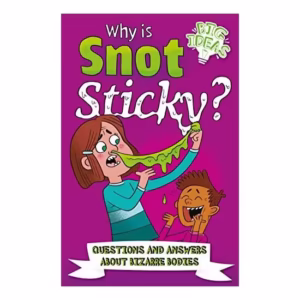 Why Is Snot Sticky?
