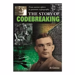 The Story of Codebreaking