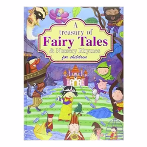A treasury of fairy tales and nursery rhymes for children