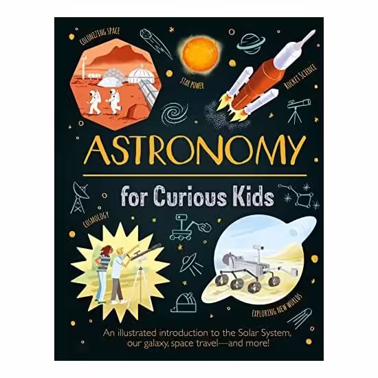 Astronomy for Curious Kids
