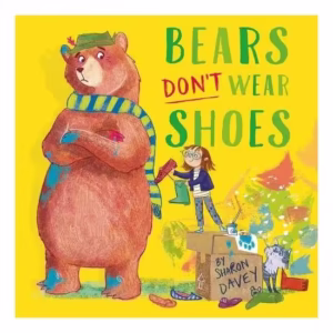 Bears Don't Wear Shoes