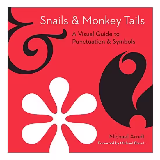 Snails and Monkey Tails