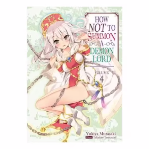 How NOT to Summon a Demon Lord