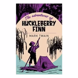 The Adventures of Huckleberry Finn