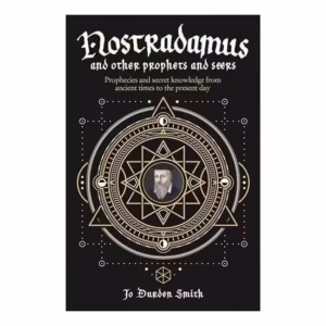 Nostradamus and Other Prophets and Seers