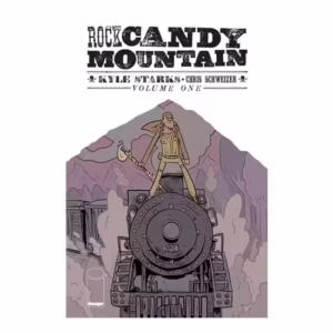 Rock Candy Mountain