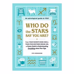 Who Do the Stars Say You Are?