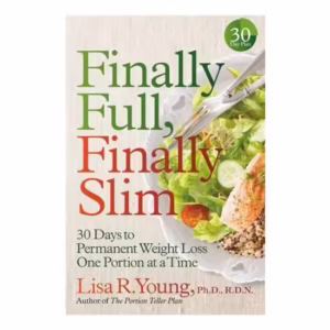 Finally Full, Finally Slim