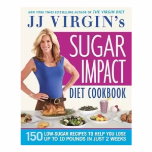 JJ Virgin's Sugar Impact Diet Cookbook