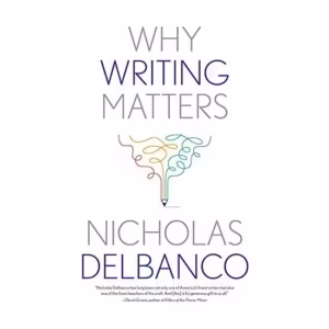 Why Writing Matters