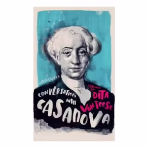 Conversations with Casanova