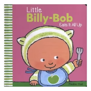 Little Billy-Bob Eats It All