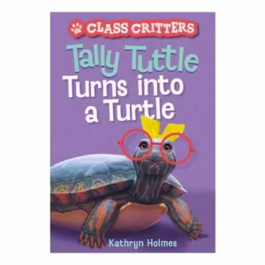 Tally Tuttle Turns into a Turtle