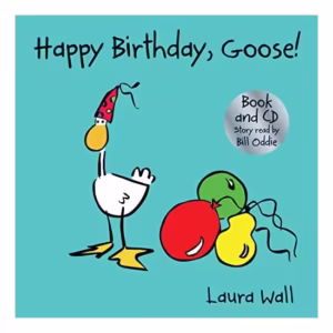 Happy Birthday, Goose (w/ CD)