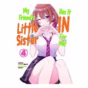 My Friend's Little Sister Has It in for Me! Volume 4