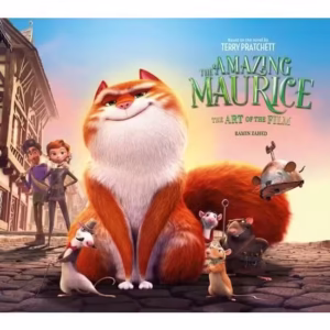 The Amazing Maurice: The Art Of The Film