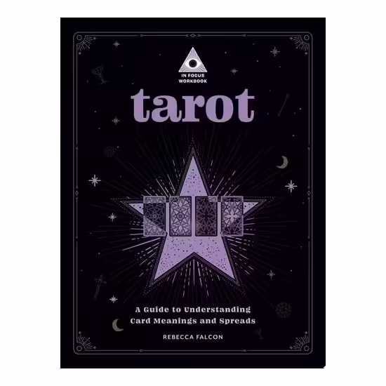 Tarot: An In Focus Workbook