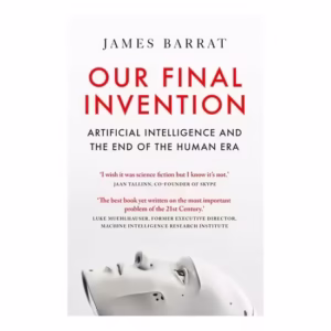 Our Final Invention