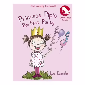 LittleRedRobin:PrincessPip'sPerfectParty