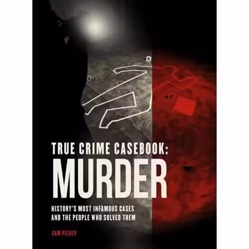 True Crime Casebook: Murder