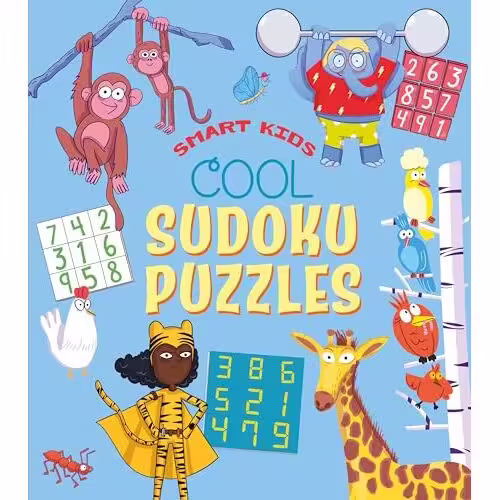 Smart Kids: Cool Sudoku Puzzles
