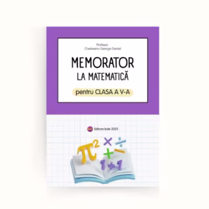 Memorator la Mate: clasa a V-a