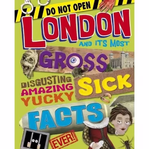 London Gross Sick Facts