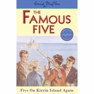 The Famous Five: Five On Kirrin Island Again - Book 6